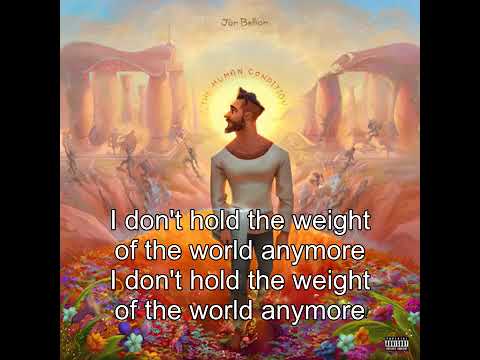Weight Of The World - Jon Bellion