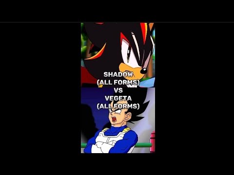 Shadow vs Vegeta (all forms)
