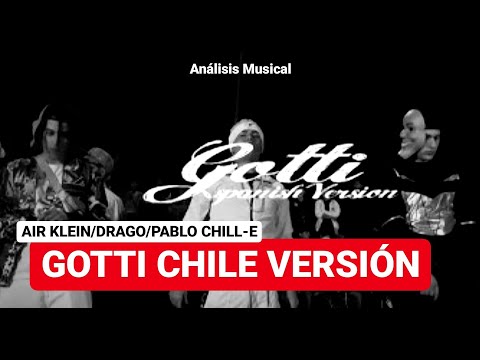 😎REACCION Y CRITICAS:TRAP😎  Gotti Chile Versión - Air Klein X Drago X Pablo Chill-E