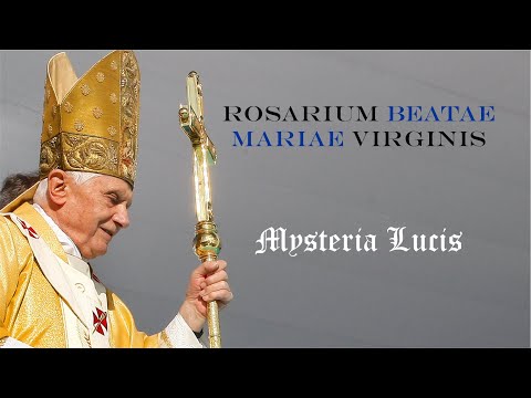 MYSTERIA LUCIS (Mistérios Luminosos) - Terço em Latim com o Papa Bento XVI - LEGENDAS EM LATIM