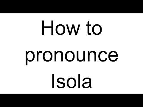 How to Pronounce Isola (Italian)