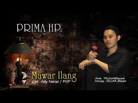 Prima HP - Mawar Ilang (Official Music Video)