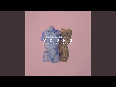 Young (Win & Woo Remix)