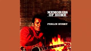 Ferlin Husky - Memories Of Home