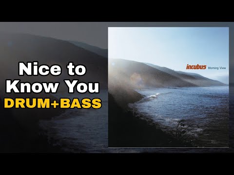 Thumbnail for Incubus - Nice To Know You (Drum + Bass Edition) by Incubus (band)