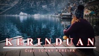 Download lagu VIRAL‼️KERINDUAN||TONNY PEREIRA||LAGUKENANGAN||LAGUNOSTALGIA||LAGU LIRIK mp3 Download lagu VIRAL‼️KERINDUAN||TONNY PEREIRA||LAGUKENANGAN||LAGUNOSTALGIA||LAGU LIRIK mp3