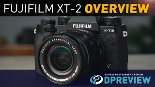 Video thumbnail for Fujifilm X-T2 Overview by DPReview TV
