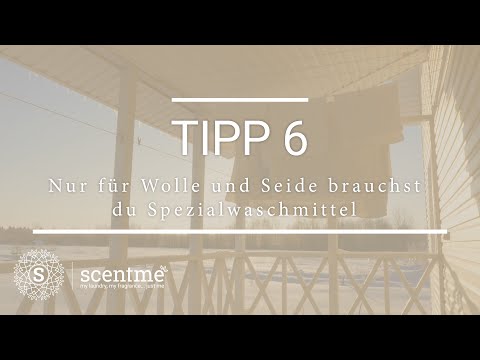 Warum Spezialwaschmittel nur für Wolle & Seide wichtig ist - Waschtipp #6 | scentme