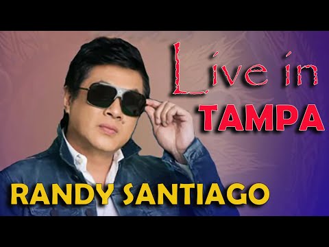 RANDY SANTIAGO Live in TAMPA 2022