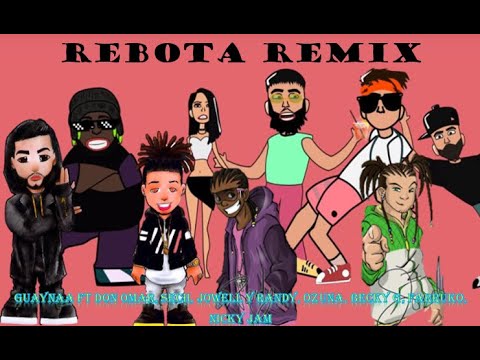 REBOTA REMIX - Guaynaa ft Don Omar, Sech, Jowell y Randy, Becky G, Farruko, Ozuna, Nicky Jam.
