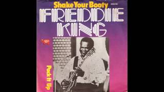 Shake Your Booty - Freddie King (1974) (HD Quality)