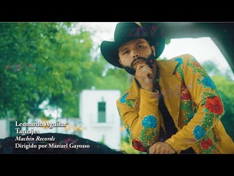 Leonardo Aguilar - Tatuajes (Video Oficial)