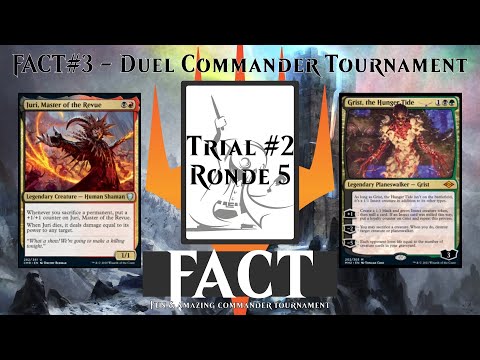 FACT#3 Trial#2 Ronde 5 - Nicolas Prail (Juri) - Loïc (Grist)