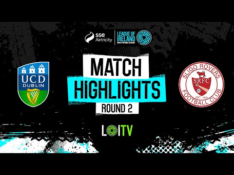 SSE Airtricity Men's Premier Division Round 2 | UCD 2-3 Sligo Rovers | Highlights