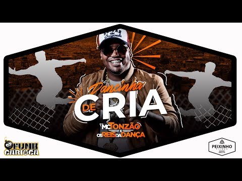MC Tonzão e Os Reis da Dança - Dancinha de Cria (DJ'S. Bel CDD e Marlon CDD)