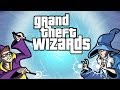 GRAND THEFT WIZARDS GTA 5 Online Funny Moments