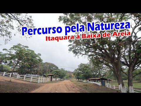 Itaquara à Baixa de Areia [ Percurso em Cortes ]