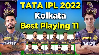 IPL 2022 | Kolkata Knight Riders Playing 11 | KKR Best Playing 11