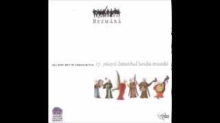 Bezmara - Hüseyni Şarkı (Şu Karşıdan Gelen Ela Gözüne)  [Official Audio]