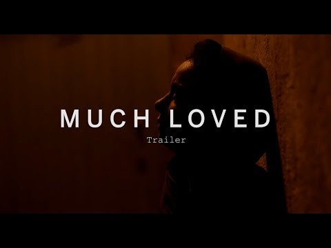 Trailer de Much Loved