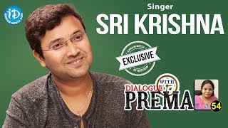 Singer Sri Krishna Exclusive Interview  Dialogue W