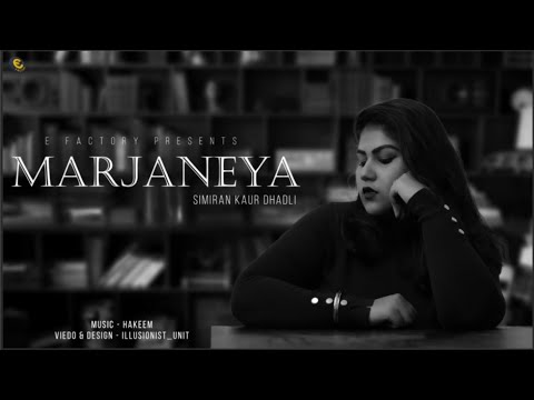 Marjaneya | Simiran Kaur Dhadli | Hakeem | Song