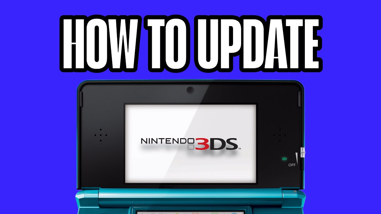 HOW TO UPDATE ANY 3DS/2DS