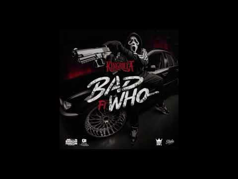 King Rilla - Bad Fi Who (official visualizer)