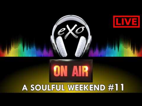 A SOULFUL WEEKEND #11