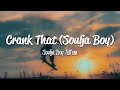 Soulja Boy Tell Em Crank That Soulja Boy Lyrics