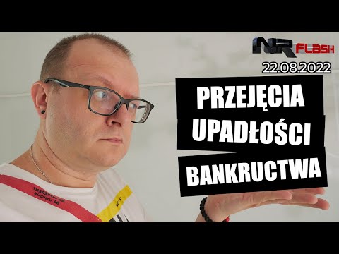 Przejęcia, upadłości, bankructwa - NRFlash (22.08.2022)