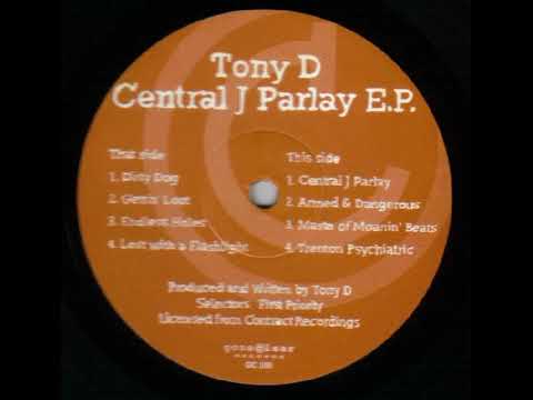 Tony D -  Central J Parlay [Full EP]