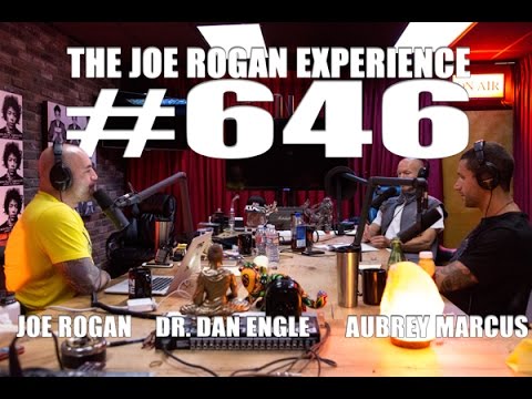 Joe Rogan Experience #646 - Dr. Dan Engle & Aubrey Marcus
