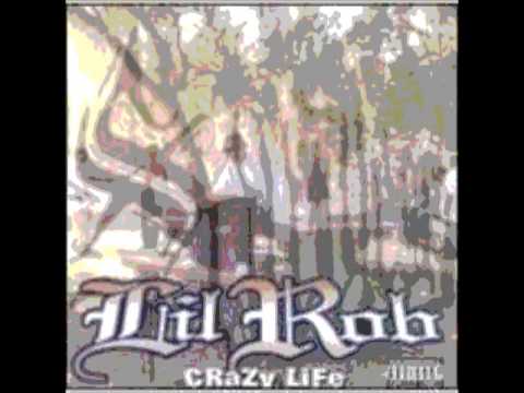 Lil Rob Crazy Life  full Album