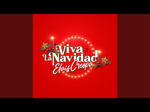 Viva la navidad – Elvis Crespo