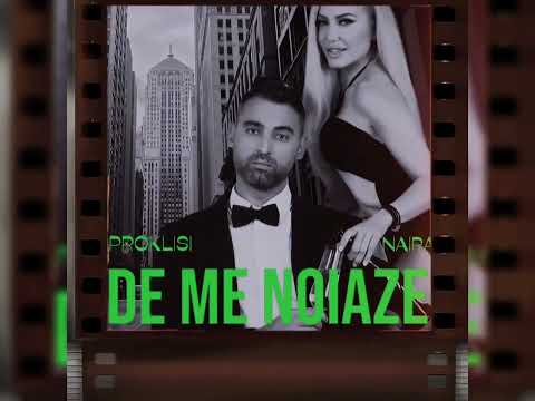 Proklisi X Naira - De Me Noiazei (Official Audio)