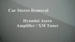 Hyundai Azera JBL Amplifier and XM Receiver Removal = Car Stereo HELP