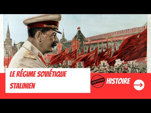 Les régimes totalitaires dans les années 1930 : Le régime soviétique stalinien