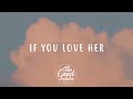 Forest Blakk feat. Meghan Trainor - If You Love Her (Lyrics / Lyric Video)