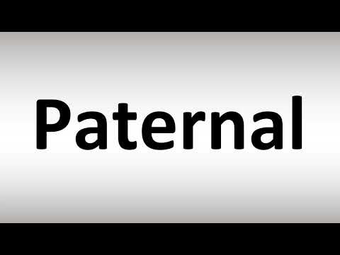 How to Pronounce Paternal