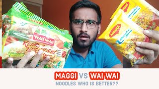 MAGGI Vs WAI WAI NOODLES WHO IS BETTER??| WAI WAI NOODLES| MAGGI NOODLES