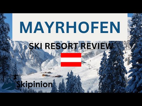 Mayrhofen Ski Resort Review | Ski + Opinion by Skipinion