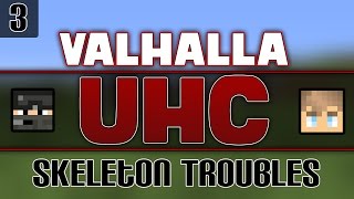 Valhalla Network UHC :: S1E03 :: Skeleton Troubles