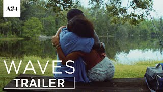 WAVES | Official Trailer HD | A24
