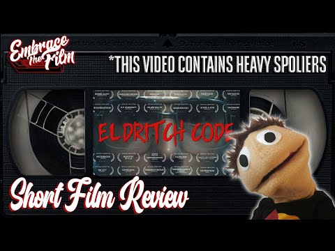 Deciphering The "ELDRITCH CODE" - Short Film Review