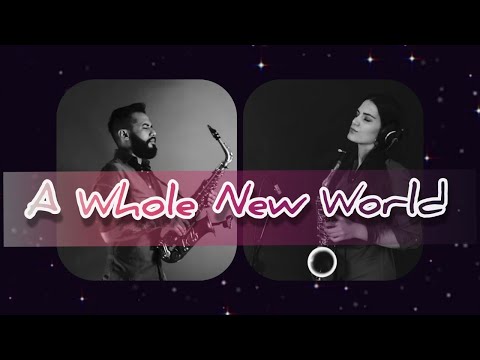 A Whole New World (From ''Aladdin'') - saxophone duet by Graziatto & Alexandra