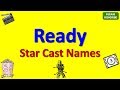 Ready Star Cast, Actor, Actress and Director Name