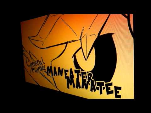 General Mumble - Maneater Manatee