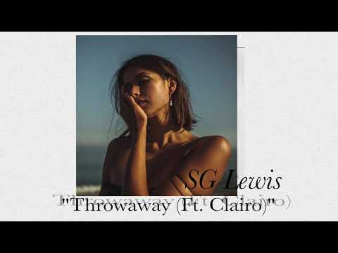 SG Lewis - Throwaway (Ft. Clairo)