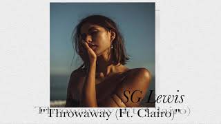 SG Lewis - Throwaway (Ft. Clairo)